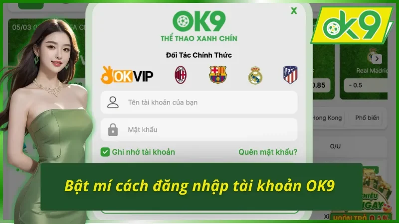 Quy trình cách đăng nhập tài khoản OK9 cực dễ