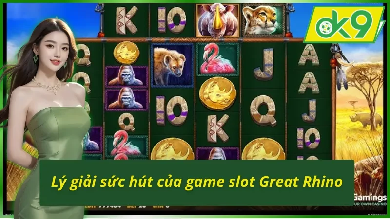 Great Rhino Megaways OK9: Game Slot Có Tỷ Lệ Thưởng Ấn Tượng 5 Sức hút khó cưỡng từ Great Rhino Megaways OK9