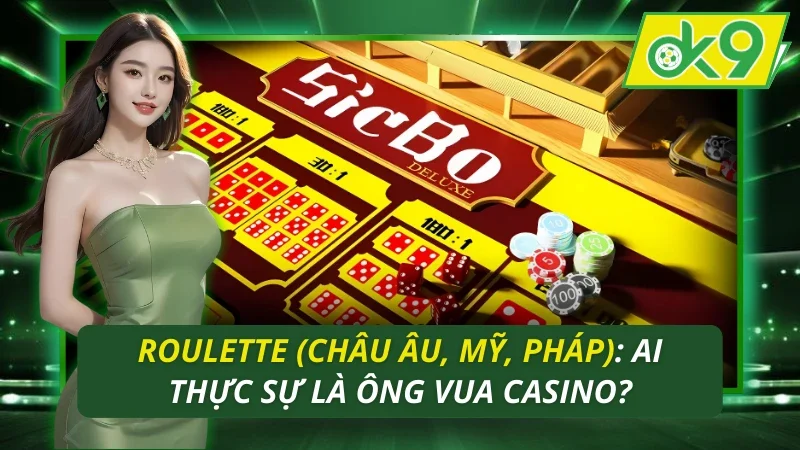 Roulette (Châu Âu, Mỹ, Pháp) OK9